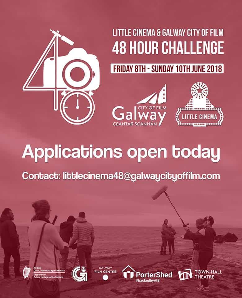 Applications now OPEN for Little Cinema & Galway City of film 48 Hour Challenge!